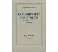 Dominique Schnapper – La communauté des citoyens – Sur l'idée moderne de la nation