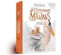 La Communauté du Marais Mélanie Guyard (Auteur), Timothée le Véel (Illustration)