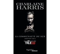 La Communauté du Sud - Parties 5 & 6: La Morsure de la panthère - La Reine des vampires