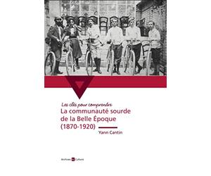La communauté sourde de la Belle Epoque (1870-1920)