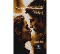 La communauté Valkyrie - Litaïs Hel - Le Lys Bleu - broché - Roman