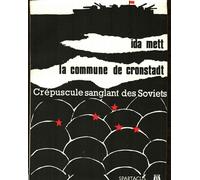 La Commune de Cronstadt - Ida Mett - Amis De Spartacus - broché - Essai