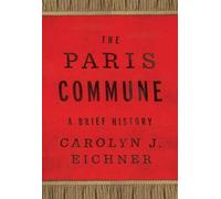 La Commune de Paris : une brève histoire