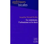 La commune, l'urbanisme et le droit