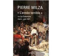 L'année terrible – Tome 2, La Commune, Mars - Juin 1871 – Perrin