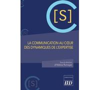 La Communication Au Coeur Des Dynamiques De L'expertise