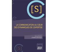 La communication au coeur des dynamiques de l'expertise - Hélène Romeyer - Presses Universitaires De Dijon - broché - Essai
