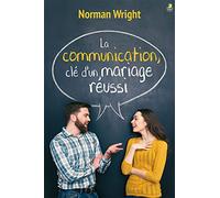 La communication, clé d’un mariage réussi
