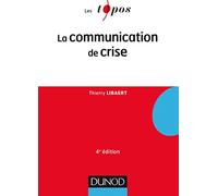 La communication de crise - 4ème édition
