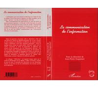 La communication de l'information - Jean-Pierre Esquenazi - L'harmattan - broché - Livre
