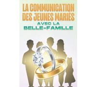 La communication des jeunes mariés avec la belle-famille: Ce que chaque jeune marié devrait savoir et discuter avant le mariage #2