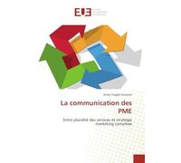 La communication des PME: Entre pluralité des services et stratégie marketing complexe