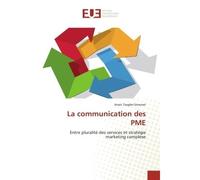 La communication des PME Entre pluralité des services et stratégie marketing complexe - Anais Tsogbe-Simonet - Universitaires Europeennes - broché - Etude