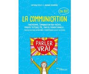 La communication en BD Nathalie Leclef (Auteur), Johanna Crainmark (Auteur)