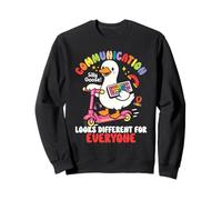 La Communication est différente pour Tout Le Monde autisme d'oie Sweatshirt