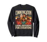 La Communication est différente pour Tout Le Monde Sweatshirt