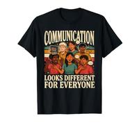 La Communication est différente pour Tout Le Monde T-Shirt Graphique avec Valeur