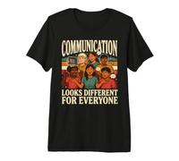 La Communication est différente pour Tout Le Monde T-Shirt Haut de Gamme