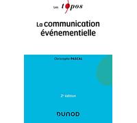 La communication événementielle - 2e éd.