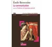 La communication Extrait de Problèmes de linguistique générale - Emile Benvéniste - Gallimard - Poche - Essai