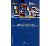 La Communication Gouvernementale En Europe - Analyse Comparative