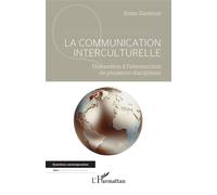 La communication interculturelle Une notion à l’intersection de plusieurs disciplines - Soan Zamoun - L'harmattan - broché - Essai