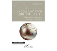 La communication interculturelle – Une notion à l’intersection de plusieurs disciplines