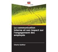 La communication interne et son impact sur l'engagement des employés