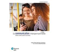 La Communication Interpersonnelle - Maude, Olivier, Adam Et Les Autres?