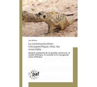 La communication intraspécifique chez les viverridés - Julie Willems - P.academiques Francophones - broché - Essai