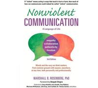 La communication non violente : Un langage de vie (Guides de la communication non violente)