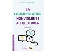 La communication NonViolente au quotidien