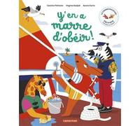 La communication pacifiste - Y'en a marre d'obéir ! Virginie Aladjidi (Auteur), Caroline Pellissier (Auteur), Aurore Carric (Illustration)