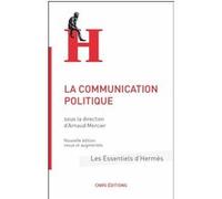 La Communication politique Arnaud Mercier (Auteur)