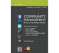 La Community Management .Méthode des mondes