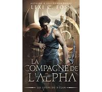 La Compagne de l’Alpha: Une Romance Paranormale