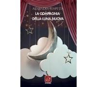 La Compagnia Della Luna Nuova