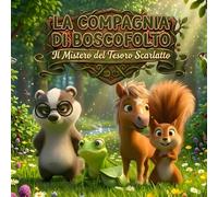 La Compagnia di Boscofolto: Il Mistero del Tesoro Scarlatto