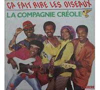 La Compagnie Créole - Ca Fait Rire Les Oiseaux/L'Annee Cannelle
