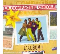La Compagnie Créole - L'album 1999 Inclus