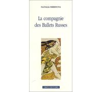La compagnie des Ballets russes - Natalia Smirnova - Cnrs Eds - broché - Monographie