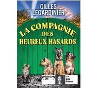 Gilles Legardinier – La compagnie des heureux hasards – Texte lu (CD) – Lu par Anne Brionne