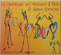 La Compagnie Des Musiques A Ouïr & Heavy Spirits - Rendez-Vous