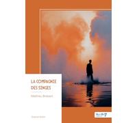 La compagnie des singes