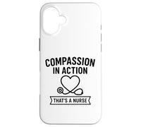 La Compassion en Action | Reconnaissance de la Journée Internationale des infirmières Coque pour iPhone 16 Plus