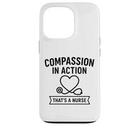 La Compassion en Action | Reconnaissance de la Journée Internationale des infirmières Coque pour iPhone 13 Pro