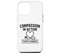 La Compassion en Action | Reconnaissance de la Journée Internationale des infirmières Coque pour iPhone 12 Pro Max
