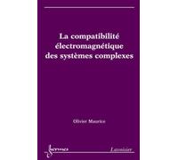 La Compatibilité Électromagnétique Des Systèmes Complexes