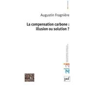 La Compensation Carbone : Illusion Ou Solution ?