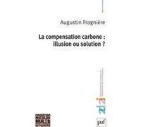 La compensation carbone : illusion ou solution ?